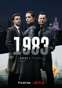 Сериал 1983 Netflix онлайн Смотреть сериал 1983 онлайн бесплатно все серии