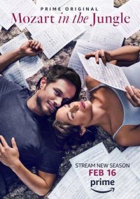 Сериал Моцарт в джунглях онлайн Смотреть сериал Моцарт в джунглях онлайн бесплатно все серии