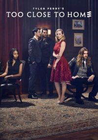 Сериал Слишком близко к дому онлайн Смотреть сериал Слишком близко к дому онлайн бесплатно все серии