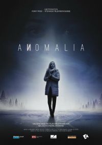 Сериал Аномалия онлайн Смотреть сериал Аномалия онлайн бесплатно все серии
