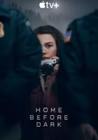Смотреть сериал Домой засветло онлайн Apple TV+ Сериал Домой засветло смотреть все серии