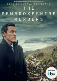 Смотреть сериал Убийства в Пембрукшире онлайн Сериал Убийства в Пембрукшире смотреть все серии