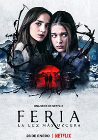 Смотреть сериал Ферия: Самый тёмный свет онлайн Netflix Сериал Ферия: Самый тёмный свет смотреть все серии