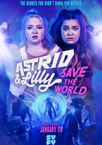 Смотреть сериал Астрид и Лилли спасают мир онлайн Сериал Астрид и Лилли спасают мир смотреть все серии