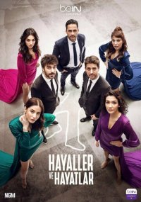 Сериал Мечты и жизни онлайн Смотреть сериал Мечты и жизни онлайн бесплатно все серии