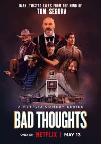 Смотреть сериал Том Сегура: Зазорные мысли онлайн Netflix Сериал Том Сегура: Зазорные мысли смотреть все серии