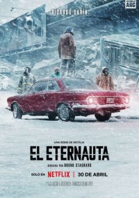 Смотреть сериал Этернавт онлайн Netflix Сериал Этернавт смотреть все серии