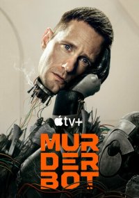 Смотреть сериал Киллербот онлайн Apple TV+ Сериал Киллербот смотреть все серии