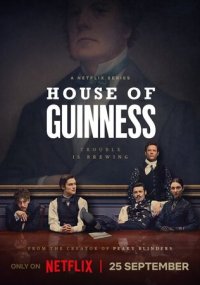 Смотреть сериал Дом Гиннессов онлайн Netflix Сериал Дом Гиннессов смотреть все серии