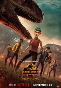 Сериал Мир Юрского периода: Теория хаоса смотреть все серии
