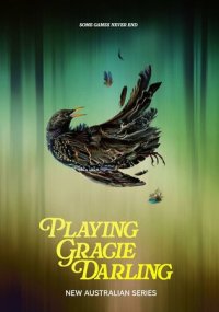 Сериал Игра в Грейси Дарлинг смотреть все серии