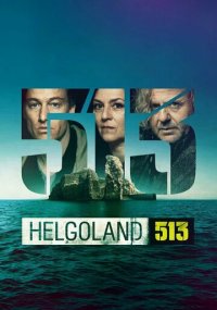 Сериал Гельголанд 513 смотреть все серии