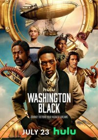 Сериал Вашингтон Блэк смотреть все серии