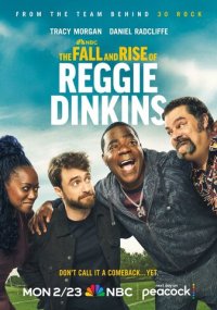 Сериал Падение и взлёт Реджи Динкинса смотреть все серии