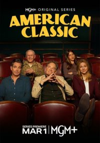 Сериал Американская классика смотреть все серии